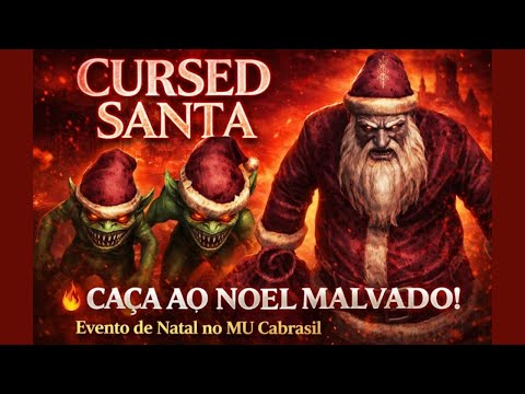 🎄 CURSED SANTA & GOBLINS SAQUEADORES! A Caça de Natal no #mucabrasil