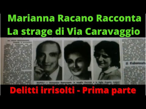 Delitti irrisolti La strage di via Caravaggio a Napoli raccontata da Marianna Racano