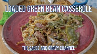 You’ve never had a casserole like this! Ultimate Loaded Green Bean Casserole | Casserole How to