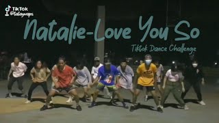 Natalie - Love You So Tiktok Dance Challenge Bphm fam
