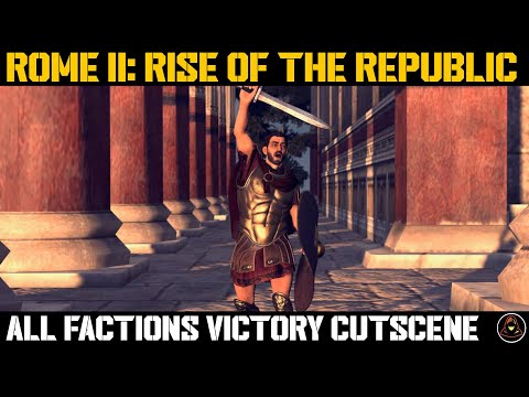 Total War: Rome II - Rise of the Repubic - All Factions Victory Cutscene