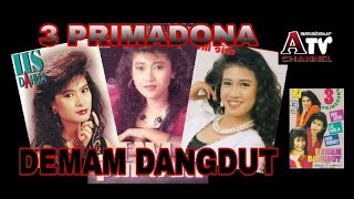 Download lagu DEMAM DANGDUT • 3 PRIMADONA || IIS DAHLIA, ERIE SUZAN & DEWI PURWATI mp3