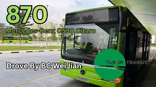 [Tower Transit Singapore] SG1067P Mercedes-Benz O530 Citaro On Bus Service 870 | Drove By BC WeiJian