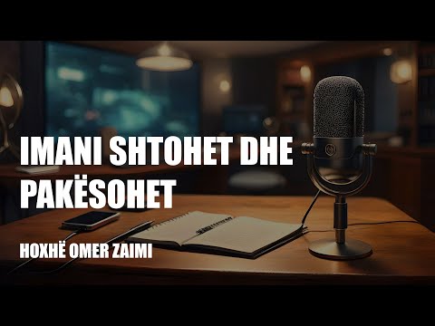 Imani shtohet dhe pakësohet