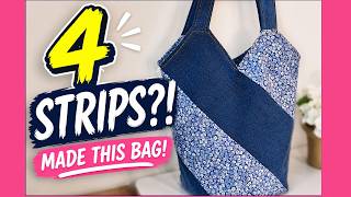 I Had to Try This! A Tote Bag Made From Just 4 Strips of Fabric