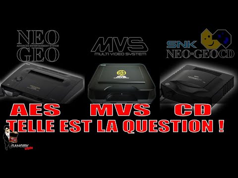 NEO GEO AES, MVS ou CD ? Telle est la question !
