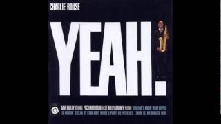Charlie Rouse - You don&#39;t know what love is