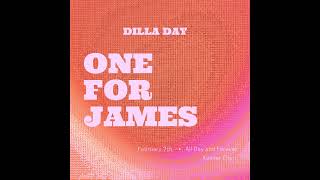 One For James (Dilla Day)