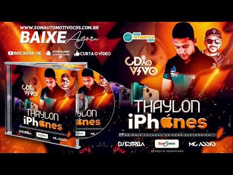 05-CD THAYLON IPHONES - DJ ESTRELA ARTS E MC ASSISAO VIVO