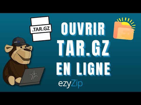Comment Ouvrir Les Fichiers TAR.GZ En Ligne (Guide simplifié)