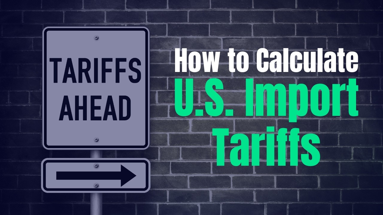How to Calculate U.S. Import Tariffs (HTS Codes & Duties Explained)