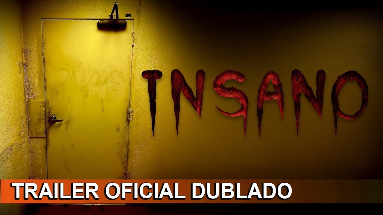Trailer oficial de Insano