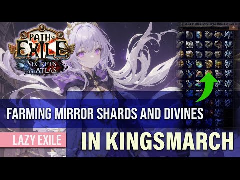 [PoE 3.26] Kingsmarch Optimized Farm for Mirror Shards and Divines as a Casual Player