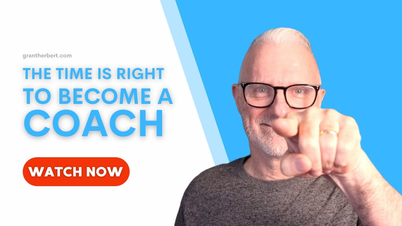 The Time is Right to Become a Coach