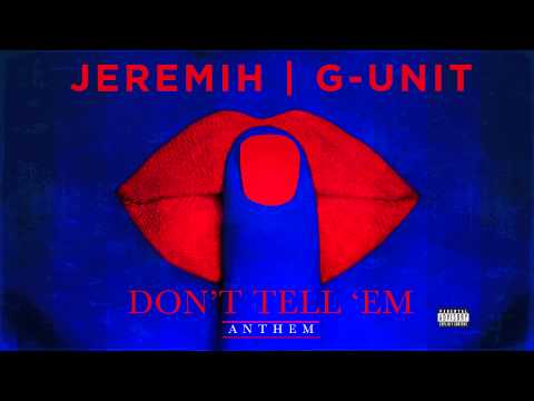 Jeremih | G-Unit - Don't Tell 'Em