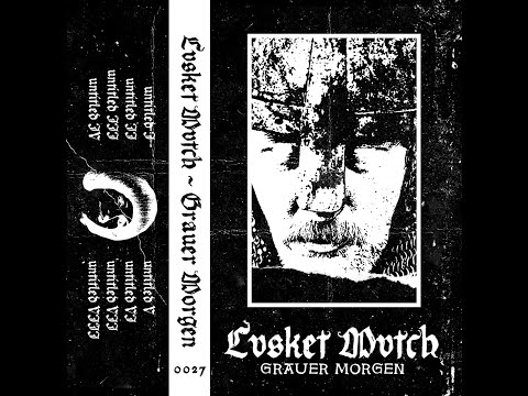 CVSKET MVTCH - Grauer Morgen (full tape)