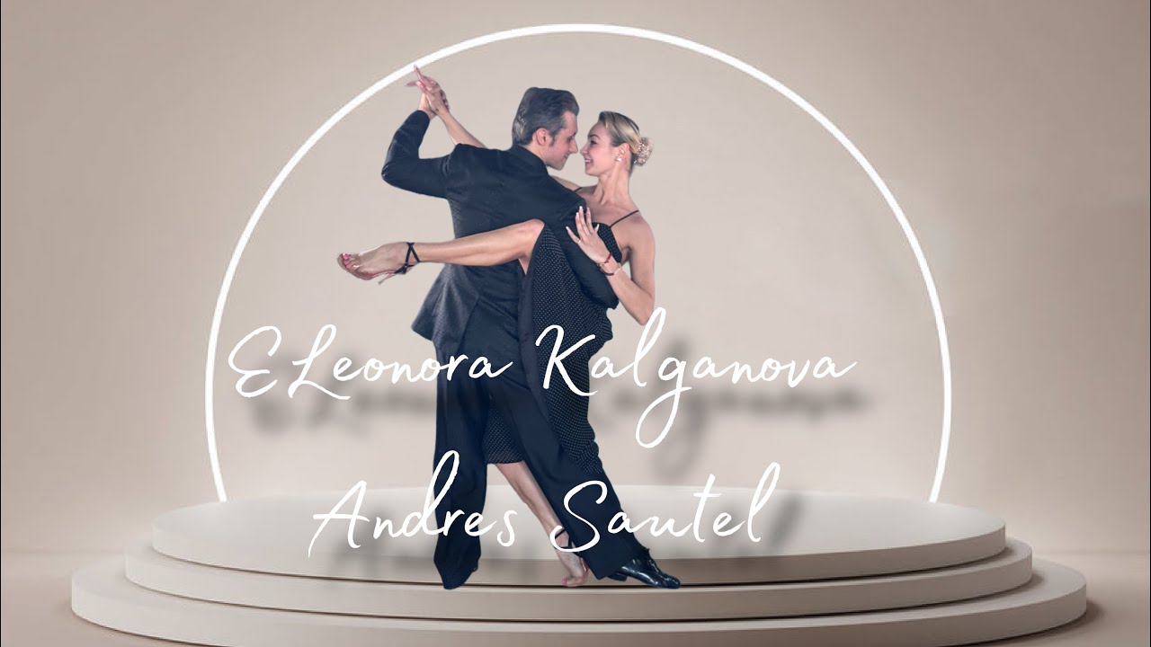 ELeonora Kalganova & Andres Sautel 4/4 LA