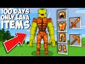 Survive 100 DAYS USING ONLY LAVA ITEMS in Minecraft ! BECAME A SUPER LAVA BOSS !