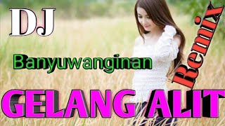 Download lagu DJ GELANG ALIT BANYUWANGIAN TERBARU FULL SLOW BASS mp3 Download lagu DJ GELANG ALIT BANYUWANGIAN TERBARU FULL SLOW BASS mp3