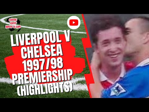 Liverpool v Chelsea 1997/98 FA Premier League