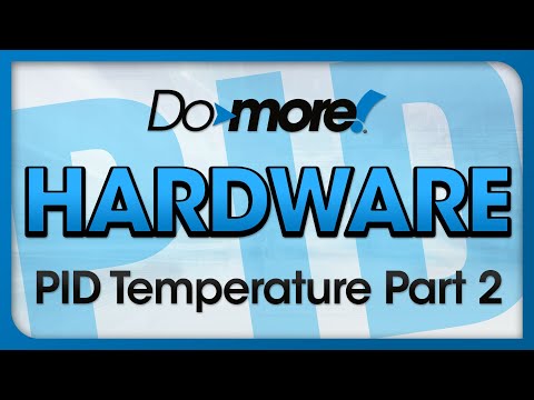 BRX Do-more PLC Hardware PID Temperature Part 2 from AutomationDirect