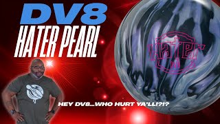 DV8 HATER PEARL REVIEW - HEY DV8, WHO HURT YA'LL?