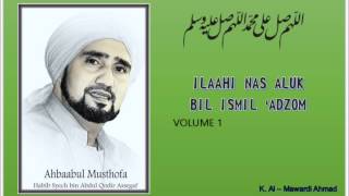 Download lagu Habib Syech ILaahi nas Aluk Bil Ismil Adzom vol 1... mp3