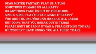 Dear Mr  Fantasy Lyrics