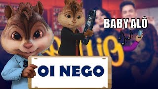 OI NEGO - Alvin e os Esquilos | Jefferson Moraes Part. Maraisa