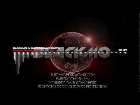 BlackMo & Superstaar Beats - Dollar After Dollar Pt.2