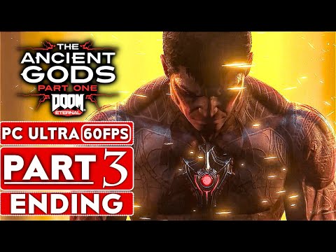DOOM ETERNAL THE ANCIENT GODS DLC ENDING Gameplay Walkthrough Part 3 [1080P 60FPS PC ULTRA]