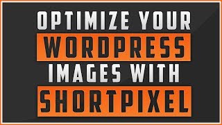 Download the video "How To Optimize Your Wordpress Images With ShortPixel"