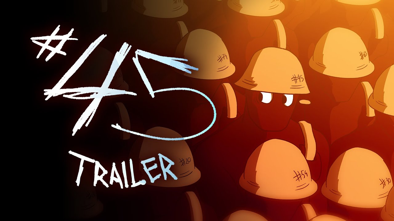 #45 | Official Trailer