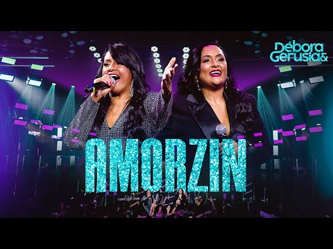 Débora e Gerusia - Amorzin (DVD Valeu A Pena)