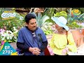 Taarak Mehta Ka Ooltah Chashmah Episode 2702 Full Episode
