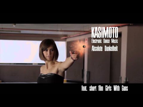 KASIMOTO - Absolute Dunkelheit (ft. short film Girls With Guns)