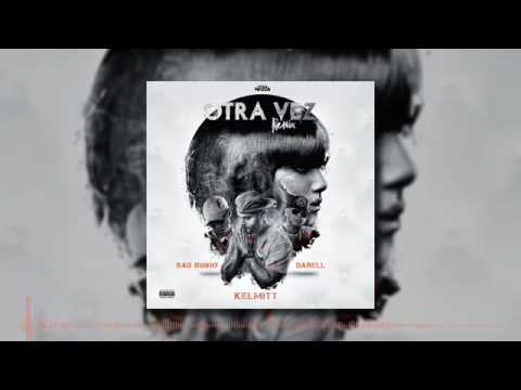 Kelmitt ft Bad Bunny y Darell [Official Audio]