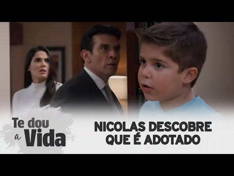 Te Dou a Vida | Nicolas descobre que é adotado