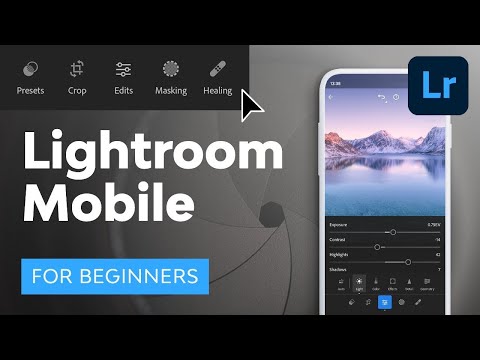 Lightroom Mobile Tutorial for Beginners | FREE COURSE