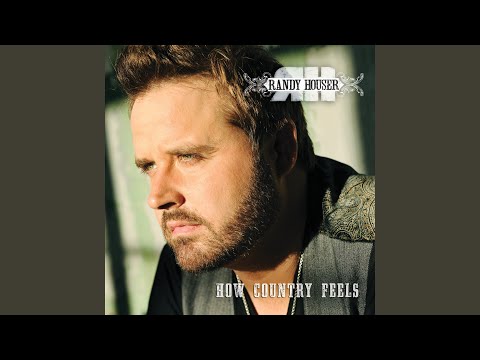 Wherever Love Goes - Randy Houser