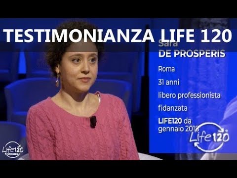Life 120 Italia - Testimonianze
