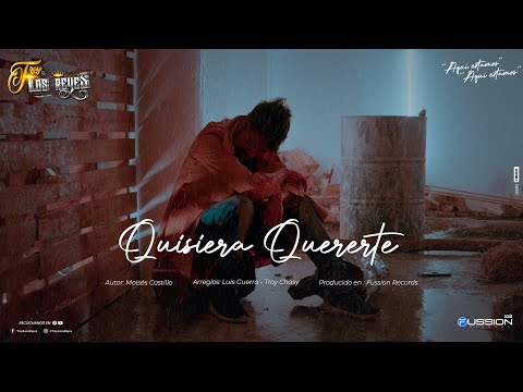 QUISIERA QUERERTE - Troy y Los Reyes