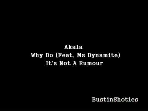 Akala ft Ms Dynamite - Why Do