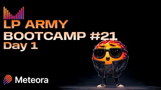 Meteora LP Army Bootcamp #21 - November - Day 1