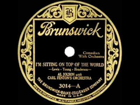 1926 HITS ARCHIVE: I’m Sitting On Top Of The World - Al Jolson