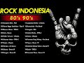 LAGU SLOW ROCK INDONESIA NOSTALGIA 2000 An
