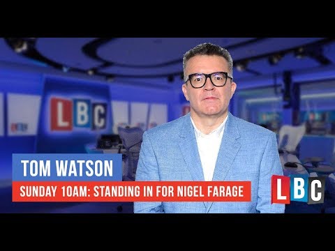Tom Watson Live On LBC: 6th January 2019 - LBC