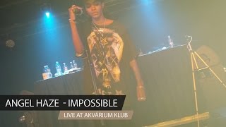 Angel Haze - Impossible (Live at Back To The Woods Turné, Akvárium Klub)