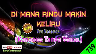 Download lagu Di Mana Rindu Makin Keliru by Siti Nordiana [Original Audio-HQ] | Karaoke Tanpa Vokal mp3