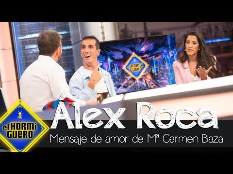 El conmovedor mensaje de amor de Mari Carmen Maza a Álex Roca - El Hormiguero